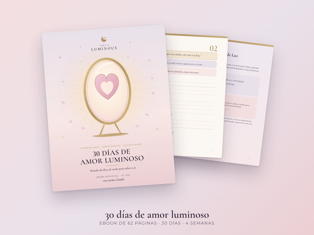 30 días de amor luminoso: ebook de 62 páginas para leer, imprimir o usar en tablet.